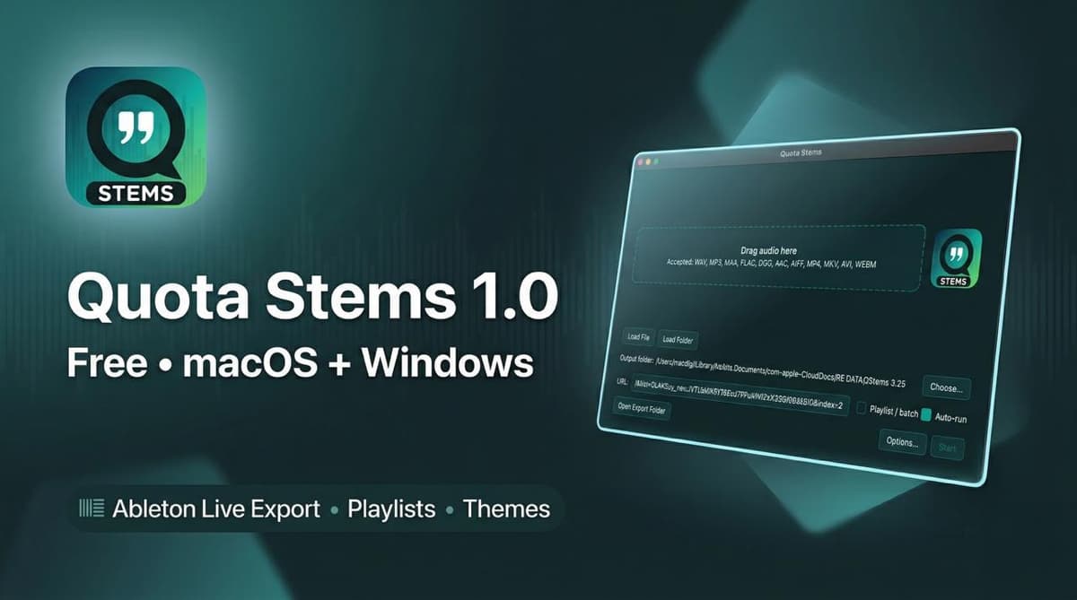 Quota Stems 1.0 Is Live (Free) — Ableton Live Export, Playlists, Themes