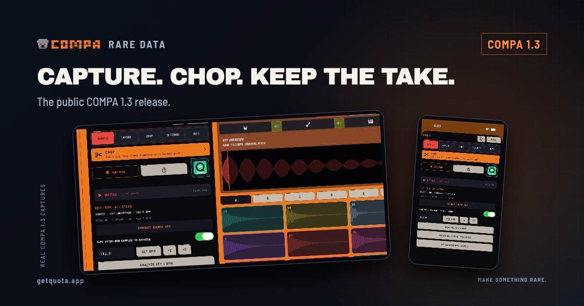 CAPTURE. CHOP. KEEP THE TAKE. Product artwork for compa 1.3, using the Quota visual system.