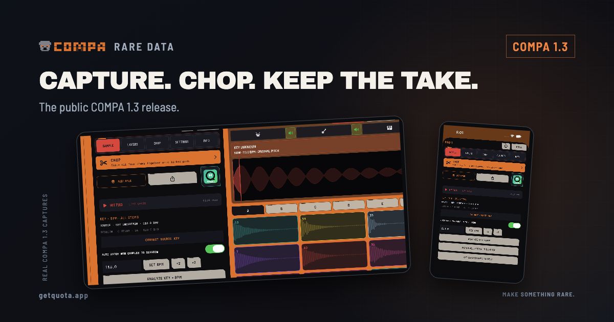 CAPTURE. CHOP. KEEP THE TAKE. Product artwork for compa 1.3, using the Quota visual system.